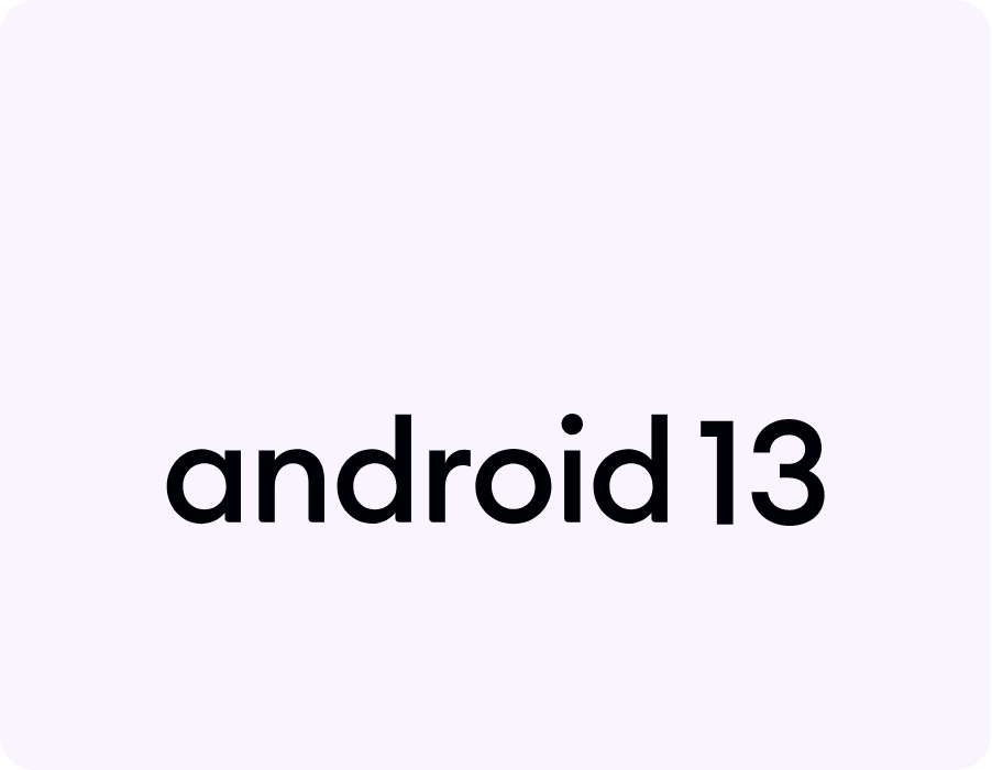 Powered by Android™ 13