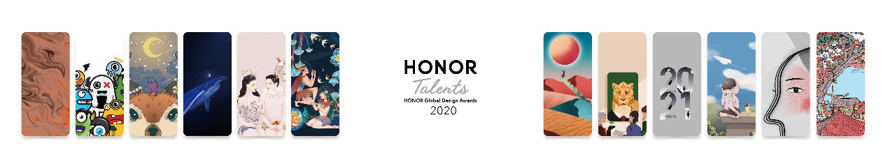 【HONOR Talents荣耀全球设计大赛2020】 获奖作品（部分）