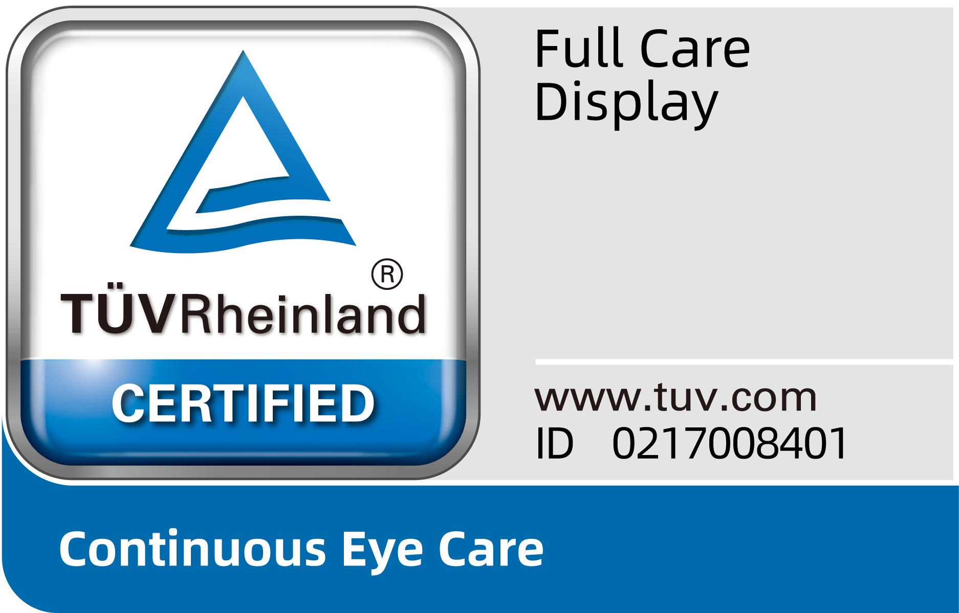 TÜV Rheinland Full Care Display Certification. 1