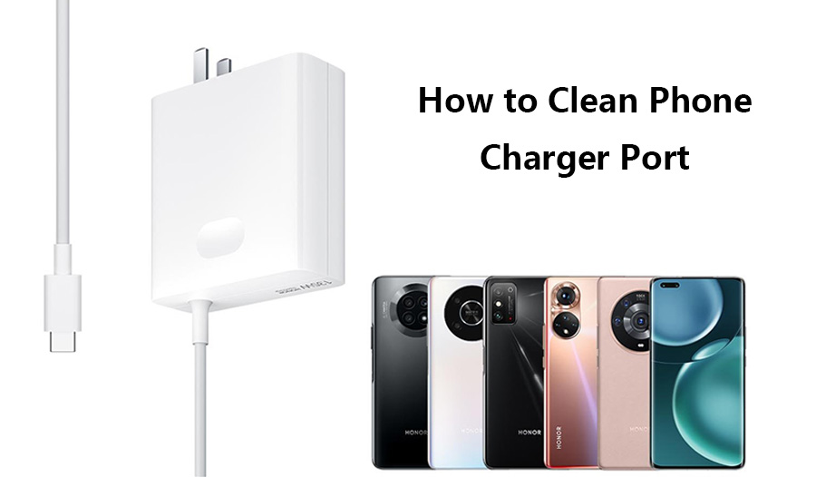 How to Clean Phone Charger Port